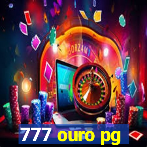 777 ouro pg